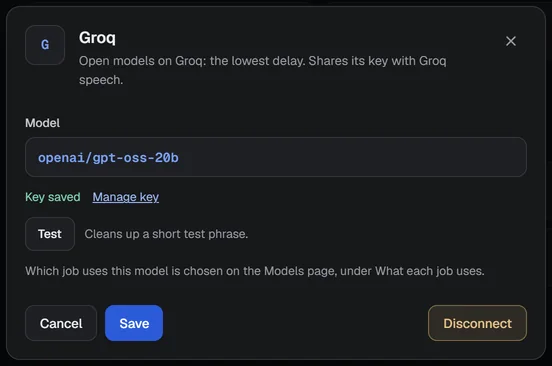 A saved Groq key, shared with Speech models