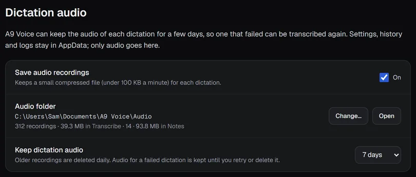 Settings › Dictation audio: Save audio recordings, the Audio folder and how long to keep it